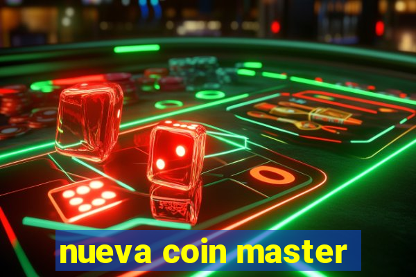 nueva coin master